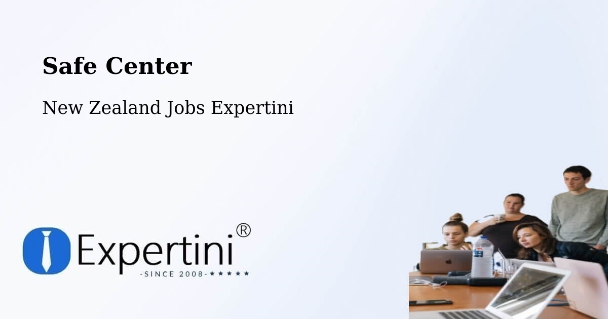 Safe Center - New Zealand Jobs Expertini